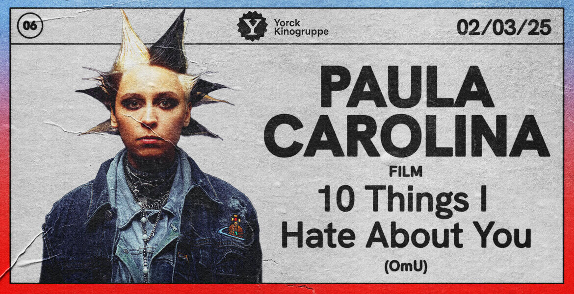 Tickets Paula Carolina, Film: 10 Things I Hate About You (OmU) in Berlin