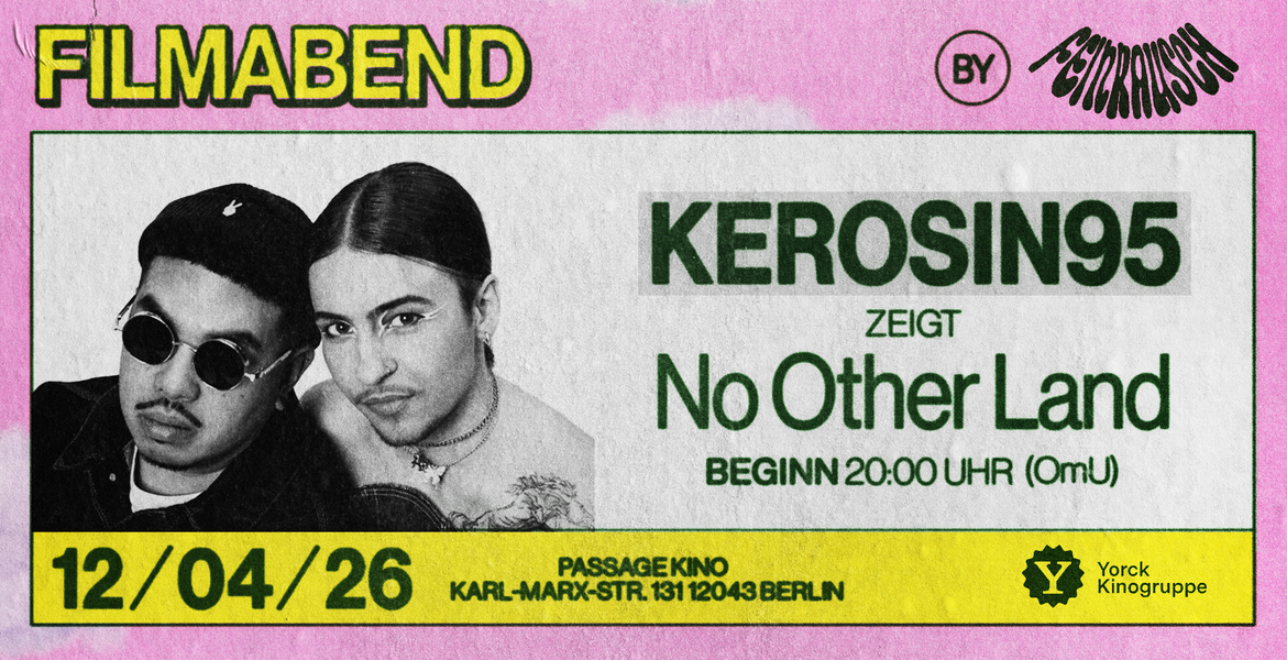Tickets Kerosin95, zeigt No Other Land  (OmU) in Berlin